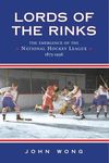 Lords of the Rinks: The Emergence of the National Hockey League, 1875-1936