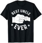 Funny Best Uncle Ever Fist-bump T-S