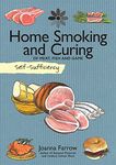 Home Smoking and Curing of Meat, Fish and Game (Self-Sufficiency)