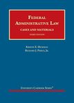 Federal Administrative Law (University Casebook Series)