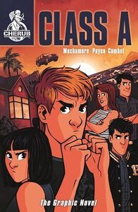 CHERUB: Class A: The Graphic Novel: Book 2