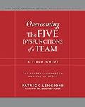 Overcoming the Five Dysfunctions of