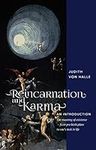 Reincarnation and Karma, an Introduction: The Meaning of Existence--From Pre-Birth Plans to One's Task in Life