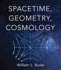 Spacetime, Geometry, Cosmology