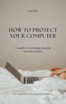 How to protect your computer