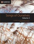 Songs of Ourselves: Volume 2: Cambridge Assessment International Education Anthology of Poetry in English (Cambridge International IGCSE)