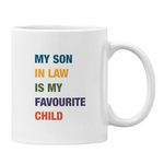 Plumfoolery My Son in Law is My Favourite Child Mug Gift Fathers Day Mothers Day Birthday (White)