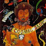 Cosmic Slop (Vinyl)