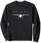 Single Engine Prop Airplane Shirt Born to Fly Sweatshirt