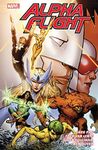 Alpha Flight by Greg Pak & Fred Van Lente Vol. 1: The Complete Series by Greg Pak & Fred Van Lente (Alpha Flight (2011-2012))