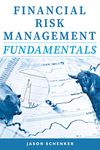 Financial Risk Management Fundamentals