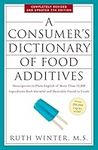 A Consumer's Dictionary of Food Add