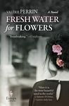 Fresh water for flowers