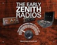 The Early Zenith Radios: The Batter