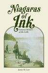 Niagaras of Ink: Famous Writers at the Falls (Excelsior Editions)