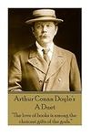 Arthur Conan Doyle's A Duet: “The l