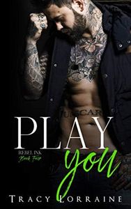 Play You: A Second Chance/Single Dad Romance: 4