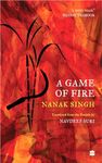 A Game of Fire: The classic Punjabi novel, a sequel to Hymns in Blood