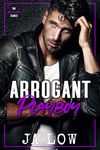 Arrogant Playboy (The Art of Love Series Book 2)