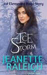 Ice Storm (Elemental Rage Book 4)