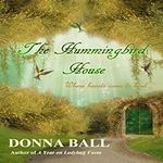 The Hummingbird House (Volume 1)