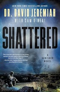 Shattered: A Novel (The Vanished Series Book 2)