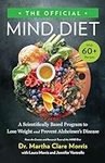 The Official MIND Diet: A Scientifi