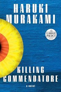 Killing Commendatore: A novel