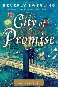 City of Promise: A Novel of New York's Gilded Age