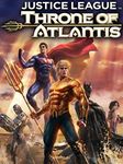 Justice League: Throne of Atlantis