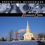 Essential Bluegrass Gospel