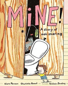 Mine!: A s