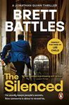 The Silenced: (Jonathan Quinn: book 4): a roller-coaster ride of a global thriller that will have you hooked from page one (A Jonathan Quinn Novel)