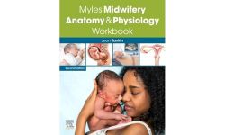 Myles Midwifery Anatomy & Physiology Workbook