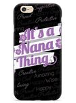 Inspired Cases 3D Textured It's a Nana Thing (Purple) Case for iPhone 6 & 6s