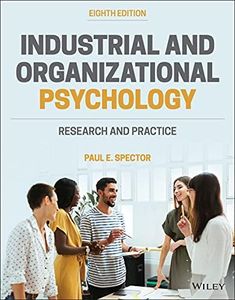 Industrial and Organizational Psychology: Research and Practice