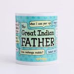 Oye Happy - Mugs for Father's Day - Father's Day Gift - Gift for Dad (Great Indian Father Mug)