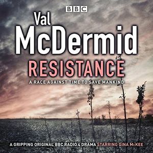 Resistance: BBC Radio 4 full-cast drama