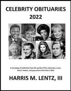 Celebrity Obituaries 2022: A necrology of celebrities from the world of film, television, radio, theatre, dance, music, cartoons and pop culture