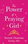 The Power of a Praying® Girl