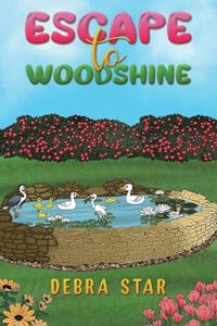 Escape to Woodshine