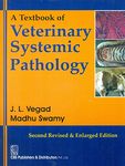 A Textbook Of Veterinary Systematic Pathology 2Ed Revised And Enlarged (Pb 2018) [Paperback] VEGAD J.L.