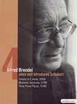 Alfred Brendel Plays and Introduces Schubert 4: Sonata D958; Moments musicaux; Three Piano Pieces D946 [DVD] [2009] [NTSC]