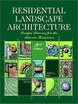 Residential Landscape Architecture: Design Process for the Private Residence (3rd Edition)