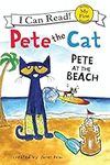 Pete the Cat: Pete at the Beach (My