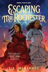Escaping Mr. Rochester: A Gothic Ro