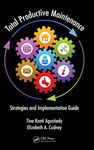 Total Productive Maintenance: Strategies and Implementation Guide (Systems Innovation Book Series)