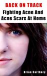 Acne Scar Home Remedies