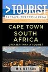 Greater Than a Tourist – Cape Town 
