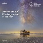 Astronomy Photographer of the Year: Collection 8